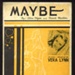 Sheet Music -"Maybe" by Allan Flynn & Frank Madden; 9116 Sheet Music -"Maybe" by Allan Flynn & Frank Madden; 9116