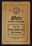 Dressmaking pattern - "Glaxo" paper pattern no: 19 - flannel bodice & first drawers; 6103 Dressmaking pattern - "Glaxo" paper pattern no: 19 - flannel bodice & first drawers; 6103