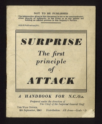 Booklet - "Surprise the first principle of attack" - a handbook for N.C.O.'s - War Office 08/09/1941; 8/09/1941; 9690