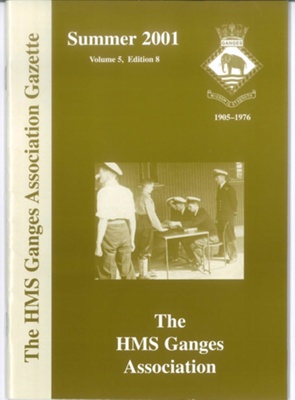 Newsletter - "H.M.S. Ganges Association" - Summer 2001; 36700 Newsletter - "H.M.S. Ganges Association" - Summer 2001; 36700
