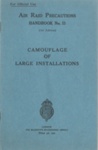 Booklet - Air Raid Precautions Handbook No.11 - Camouflage of Large Installations; 83724 Booklet - Air Raid Precautions Handbook No.11 - Camouflage of Large Installations; 83724