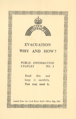 Leaflets (2) - Civil Defence No. 3 - Evacuation Why And How; 83733 Leaflets (2) - Civil Defence No. 3 - Evacuation Why And How; 83733