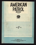 Sheet Music - "American Patrol" by F.W.Meacham - 1942; 1/01/1942; 5981