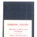 Copy of front cover of a theatre programme "Garrison theatre" - department of National Service entertainment; 34634