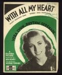 Sheet Music -"With All My Heart" by Reginald King & Jack Popplewell; 9108