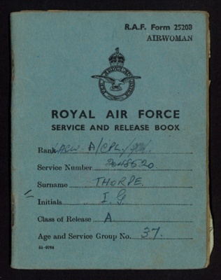Service & release book- R.A.F belonging to a 'I.G Thorpe' - W.A.A.F member working in 'equip/ass' served 1944-46; 78826