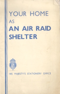 Booklet - Your Home As An Air Raid Shelter - HMSO; 83739