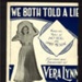 Sheet Music -"We Both Told a Lie" by Art Noel & Jimmy Mesene; 9114
