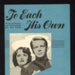 Sheet Music - "To Each His Own" by Jay Livingston & Ray Evans - 1946; 1/01/1946; 6247 Sheet Music - "To Each His Own" by Jay Livingston & Ray Evans - 1946; 1/01/1946; 6247