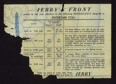 German propaganda leaflet - "Jerry's front wishes to call your attention to the following broadcasts designed to entertain you" - sundry German radio transmissions; 6028