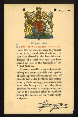 Certificate - "Today as we celebrate victory" - 08/06/1946 - message to school chilren from King George VI; 8/06/1946; 5279