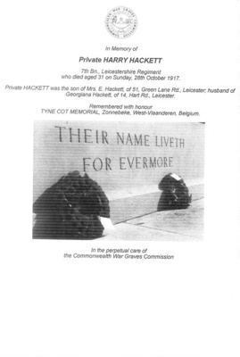 Internet information - CWGC details re: Pte Harry Hackett - 7th Bn Leicestershire Regiment - K.I.A. 28/10/1917 - (see 37934); 28/10/1917; 37935 Internet information - CWGC details re: Pte Harry Hackett - 7th Bn Leicestershire Regiment - K.I.A. 28/10/1917 - (see 37934); 28/10/1917; 37935