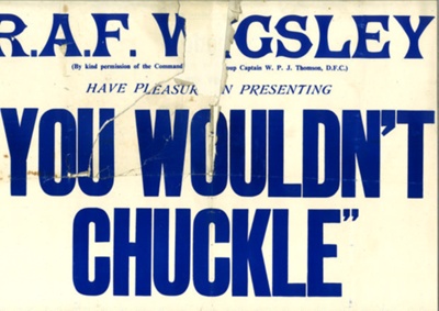 Poster - R.A.F. Wigsley - "You wouldn't chuckle" - a non-stop comedy revue; 2250
