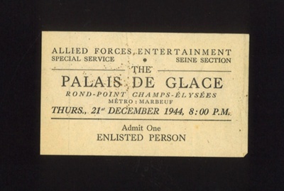 Ticket - "The palais de glace" - Paris - 21/12/1944 - allegedly for a Glenn Miller performance; 21/12/1944; 5250 Ticket - "The palais de glace" - Paris - 21/12/1944 - allegedly for a Glenn Miller performance; 21/12/1944; 5250