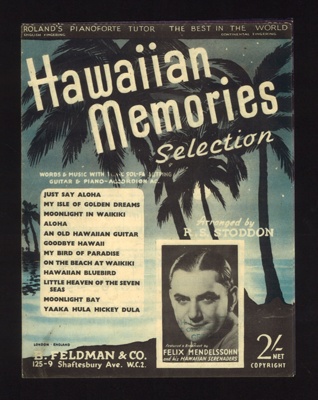 Sheet Music - "Hawaiian Memories Selection" Arranged by R.S.SToddon - 1942; 1/01/1942; 6187 Sheet Music - "Hawaiian Memories Selection" Arranged by R.S.SToddon - 1942; 1/01/1942; 6187