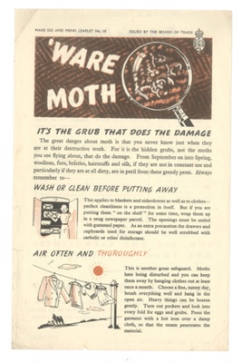 Make do and mend leaflet no: 10 - "Beware moth - it's the grub that does the damage" - Board of Trade; 37353 Make do and mend leaflet no: 10 - "Beware moth - it's the grub that does the damage" - Board of Trade; 37353