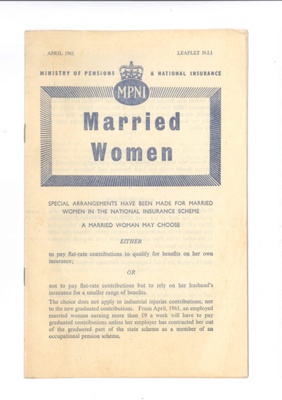 Information leaflets (2) - "Married women in National Insurance" - March 1954 & April 1961; 1/01/1954; 37381