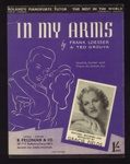 Sheet Music - "In My Arms" by Frank Loesser & Ted Grouya - 1943; 1/01/1943; 5983 Sheet Music - "In My Arms" by Frank Loesser & Ted Grouya - 1943; 1/01/1943; 5983