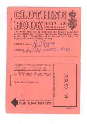 Board of Trade Clothing Book 1947-1948 (pink) - R. Thorpe - 6 All Saints Road; 37470 Board of Trade Clothing Book 1947-1948 (pink) - R. Thorpe - 6 All Saints Road; 37470