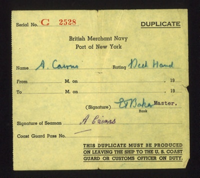 British Merchant Navy pass (yellow) - for port of New York - "A. Cairns"; 7653 British Merchant Navy pass (yellow) - for port of New York - "A. Cairns"; 7653