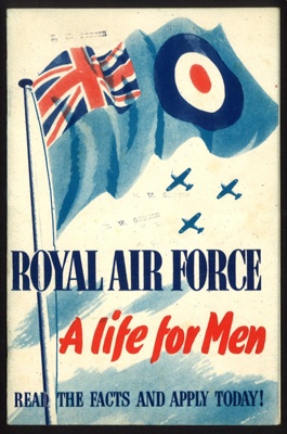 R.A.F. recruiting pamphlet - "A life for men" - read the facts and apply today - (photocopy of front cover in hut 9); 5313