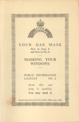 Civil Defence Information Leaflet No: 2 - "Masking your windows" - July 1939; 1/07/1939; 38494 Civil Defence Information Leaflet No: 2 - "Masking your windows" - July 1939; 1/07/1939; 38494
