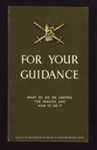 Booklet - "For your Guidance" - what to do on leaving the service - War Office; 2117 Booklet - "For your Guidance" - what to do on leaving the service - War Office; 2117