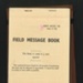 Field Message Book - Army Book 153 - with hand written notes ; 80503 Field Message Book - Army Book 153 - with hand written notes ; 80503
