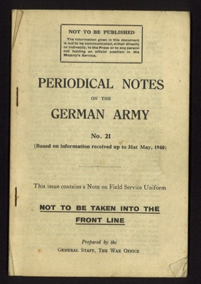Instruction manual - "Periodical notes on the German army no: 21" - field service uniforms - War Office - 31/05/1940; 31/05/1940; 9717