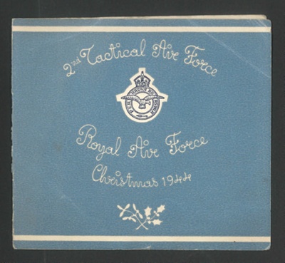 Christmas card - "2nd tactical Air Force" - R.A.F. - Christmas 1944; 25/12/1944; 34392