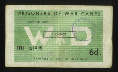 Eden Camp prisoner of war money. 6D. six pence. Willy Lipp. P.O.W. camp 250. see 9138; 64801