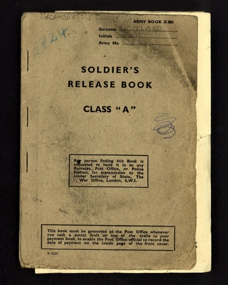 Army book X801 - soldier's release book class "A" - G.A. Woollard 5340425 - 29/06/1946; 29/06/1946; 5333