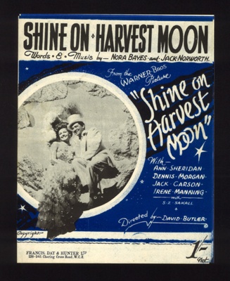 Sheet Music - "Shine On Harvest Moon" by Nora Bayes & Jack Norworth - 1941; 1/01/1941; 6183 Sheet Music - "Shine On Harvest Moon" by Nora Bayes & Jack Norworth - 1941; 1/01/1941; 6183