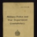 Army book 466 - "Military Police and War Department Constabulary" manuscript note book; 7619