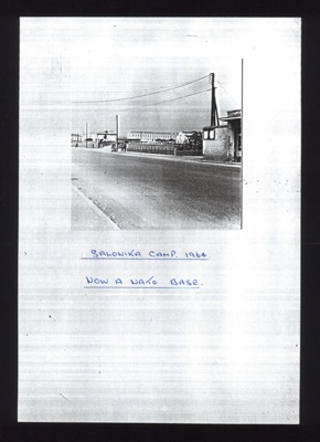Copy of photograph - "Salonika camp 1964" - now a nato base; 1/01/1964; 17541 Copy of photograph - "Salonika camp 1964" - now a nato base; 1/01/1964; 17541