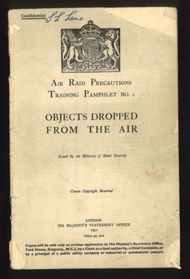 Pamphlet - A.R.P training pamphlet no: 2 - "Objects dropped from the air" - H.M.S.O. 1941; 1/01/1941; 5350 Pamphlet - A.R.P training pamphlet no: 2 - "Objects dropped from the air" - H.M.S.O. 1941; 1/01/1941; 5350