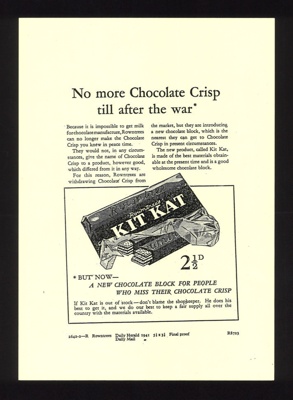 Photocopy of advert - "Rowntree's" "Kit Kat" - "No more chocolate crisp till after the war" - 1941; 1/01/1941; 5067