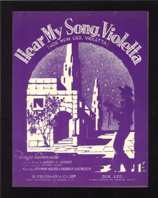 Sheet Music - "Hear My Song Violetta" by Harry S. Pepper - Othmar Klose - Rudolf Luckesch - 1936; 1/01/1936; 6181 Sheet Music - "Hear My Song Violetta" by Harry S. Pepper - Othmar Klose - Rudolf Luckesch - 1936; 1/01/1936; 6181