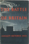 Booklet - "The Battle of Britain - August - October 1940" - Air Ministry account - 08/08/1940 to 31/10/1940; 8/08/1940; 38490