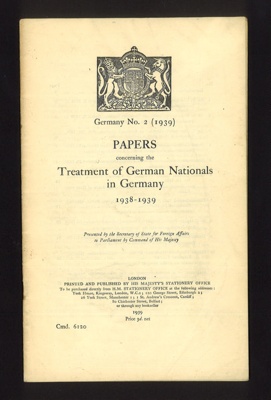 Booklet - Germany no: 2 (1939) - "Treatment of German nationals in Germany 1938-1939"; 1/01/1939; 5064 Booklet - Germany no: 2 (1939) - "Treatment of German nationals in Germany 1938-1939"; 1/01/1939; 5064