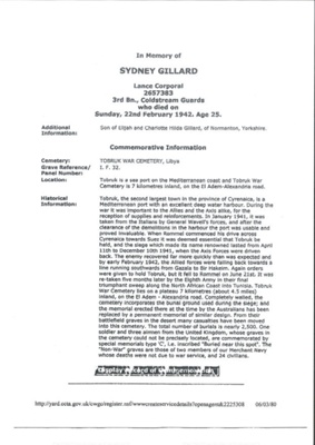 Internet source - CWGC information on Sydney Gillard - 3rd Bn Coldstream Guards - killed in action - 22/02/1942; 22/02/1942; 34662 Internet source - CWGC information on Sydney Gillard - 3rd Bn Coldstream Guards - killed in action - 22/02/1942; 22/02/1942; 34662