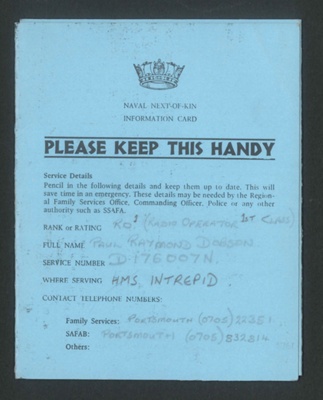 Royal Navy information card belonging to Paul Raymond Dobson serving on H.M.S Intrepid ; 79750  Royal Navy information card belonging to Paul Raymond Dobson serving on H.M.S Intrepid ; 79750