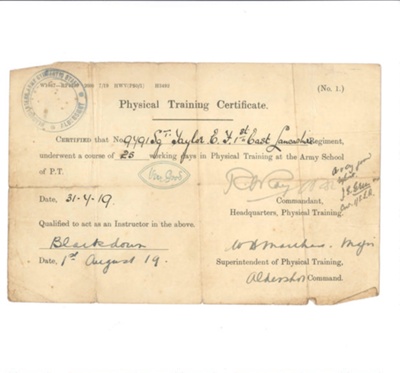 Certificate - "Physical training" instructors course - Sgt E.F. Taylor - 1st Bn East Lancs - 01/08/1919; 1/08/1919; 34882 Certificate - "Physical training" instructors course - Sgt E.F. Taylor - 1st Bn East Lancs - 01/08/1919; 1/08/1919; 34882