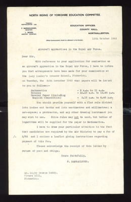 Letter & 2 copies - from North Riding education committee to Mr. D.G. Boddy re: entrance examination for R.A.F. aircraft apprentices - 12/10/1943; 12/10/1943; 5254 Letter & 2 copies - from North Riding education committee to Mr. D.G. Boddy re: entrance examination for R.A.F. aircraft apprentices - 12/10/1943; 12/10/1943; 5254