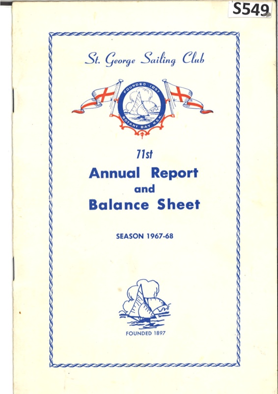 St George Sailing Club 71st Annual Report And Balance Sheet Season 1967 ...