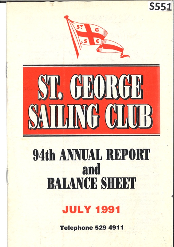 St George Sailing Club94thAnnual Report And Balance Sheet July 1991 ...