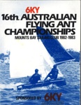16th Flying Ant Australian Championships Mounts Bay Sailing Club 1982-1983 Programme; S709