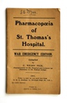 Pharmacopoeia of St. Thomas's Hospital. War Emergency Edition.; C. Wilson Peck; 1941; 1310