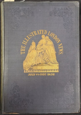 The Illustrated London News: July to December 1856; William Little; 1856; 0822