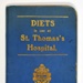 Diets in use at St. Thomas's Hospital; R. H. Wansbrough; 1936; 1142